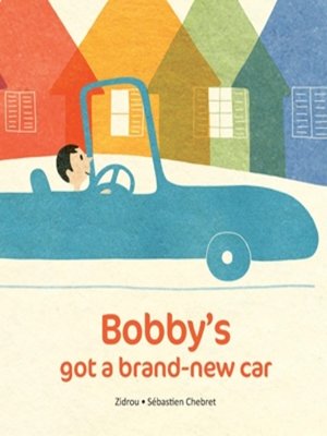 cover image of Bobby's Got a Brand New Car